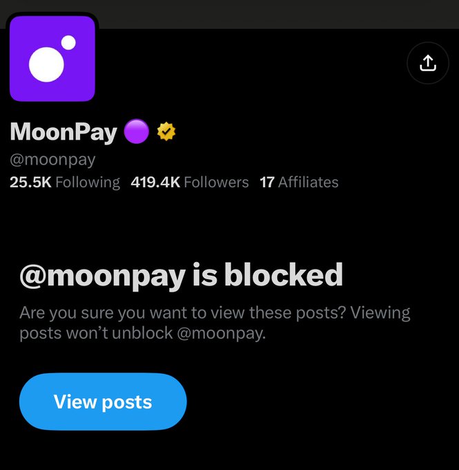 Screenshot of a blocked profile page for @moonpay on a social media platform, showing 25.5K Following, 419.4K Followers, 17 Affiliates, with a message '@moonpay is blocked' and a blue 'View posts' button.