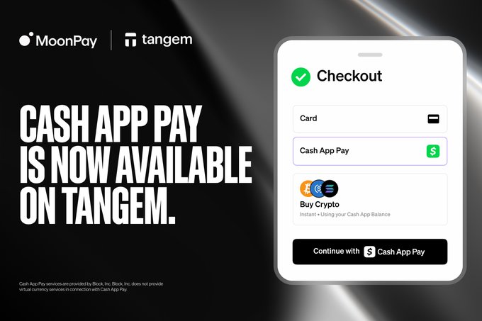 The image is a promotional graphic with bold white text on a black background announcing "CASH APP PAY IS NOW AVAILABLE ON TANGEM," alongside MoonPay and Tangem logos at the top. On the right side, a smartphone mockup displays a checkout screen showing "Cash App Pay" as a selected payment option with a "Continue with Cash App Pay" button, visually illustrating the integration mentioned in the post.
