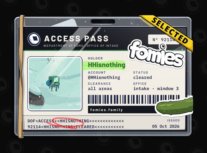 An illustrated 'ACCESS PASS' issued by the Department of Pomo, Office of Intake, for holder 'HHisnothing' (@HHisnothing), with clearance status 'cleared' for all areas, issued on 05 Oct 2026, and marked 'SELECTED' by Fomies.family.