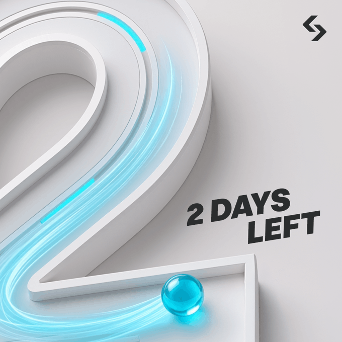 A 3D-rendered countdown graphic showing a large number '2' with blue light streaks and the text '2 DAYS LEFT'.