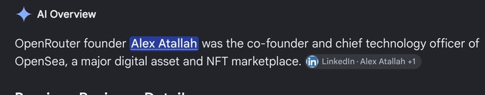 An AI Overview snippet stating that OpenRouter founder Alex Atallah was the co-founder and chief technology officer of OpenSea, a major digital asset and NFT marketplace.