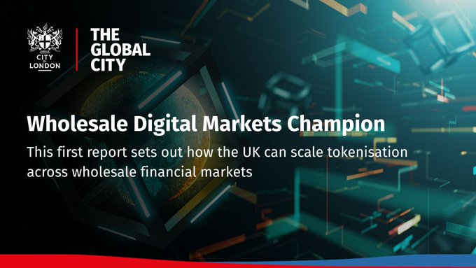 A promotional banner from City of London titled 'THE GLOBAL CITY' advertising the 'Wholesale Digital Markets Champion' report about scaling tokenisation across UK wholesale financial markets.