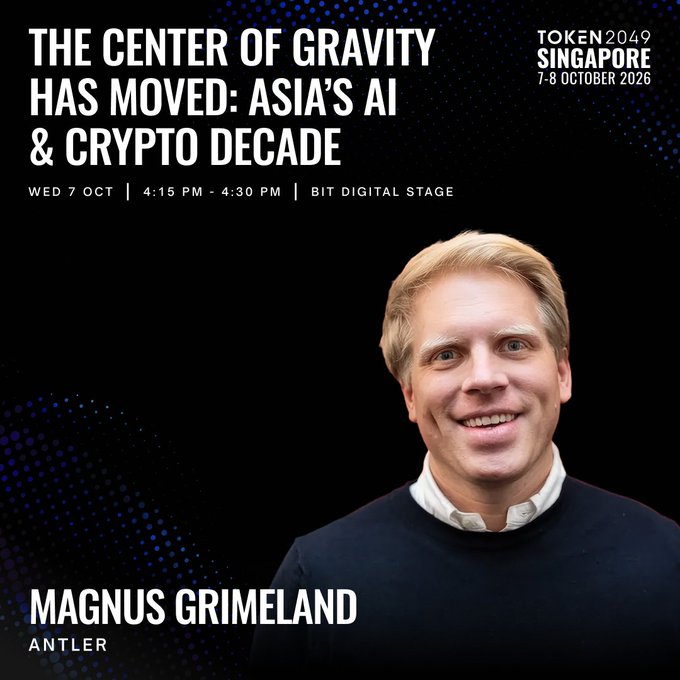 Promotional graphic for a TOKEN2049 Singapore (7-8 October 2026) panel titled "The Center of Gravity Has Moved: Asia's AI & Crypto Decade," featuring a smiling headshot of Magnus Grimeland from Antler, scheduled for Wed 7 Oct, 4:15 PM on the Bit Digital Stage.