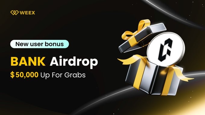The image is a promotional banner for WeeX's "BANK Airdrop" offering a new user bonus of $50,000, featuring gift boxes and a coin with the BANK token logo, which aligns with the accompanying post announcing a $50,000 USDT BANK airdrop event running from July 20 to July 27, 2026, on weex.com.
