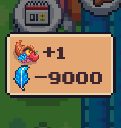 A pixel art game interface showing resource counters, displaying +1 for a red gem icon and -9000 for a blue crystal icon.