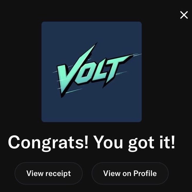 A digital collectible acquisition screen showing a 'VOLT' graffiti-style logo card with the message 'Congrats! You got it!' and buttons for 'View receipt' and 'View on Profile'.