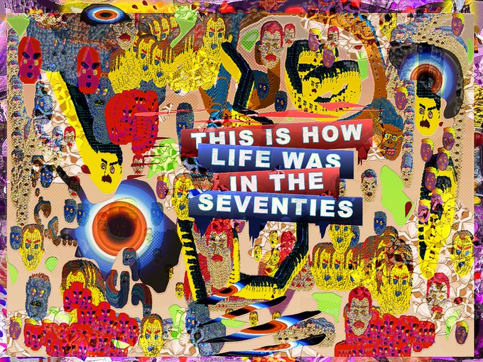 A vibrant, psychedelic, retro-style graphic featuring abstract faces, shapes, and swirling patterns with the text "THIS IS HOW LIFE WAS IN THE SEVENTIES".