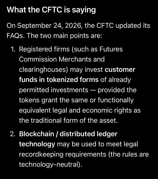 A black-background informational slide titled 'What the CFTC is saying' detailing a September 24, 2026 FAQ update allowing registered firms to invest customer funds in tokenized forms and use blockchain technology for legal recordkeeping.