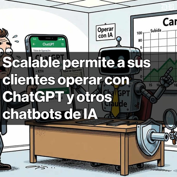 A cartoon illustration shows a businessman standing next to a robot at a desk, with a smartphone displaying "ChatGPT" and a wall chart labeled "Subida" showing a rising line graph. Prominent Spanish text overlay reads "Scalable permite a sus clientes operar con ChatGPT y otros chatbots de IA," and a sign on the wall says "Operar con IA," visually reinforcing the article's announcement about Scalable Capital integrating AI chatbots like ChatGPT and Claude for investment operations.