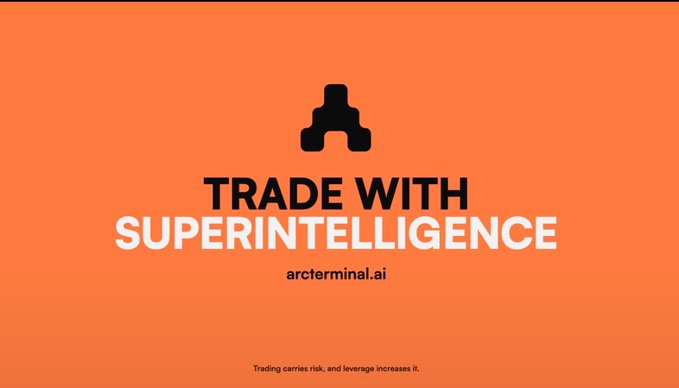 An orange promotional graphic reads “TRADE WITH SUPERINTELLIGENCE” and “arcminal.ai,” with smaller text: “Trading carries risk, and leverage increases it.”