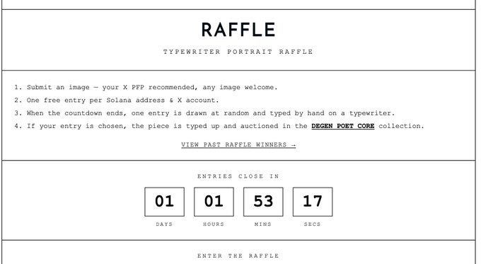 Typewriter Portrait Raffle webpage with rules for submission, one free entry per Solana address and X account, and a countdown timer showing entries close in 01 days, 01 hours, 53 minutes, 17 seconds, with winning pieces auctioned in the Degen Poet Core collection.