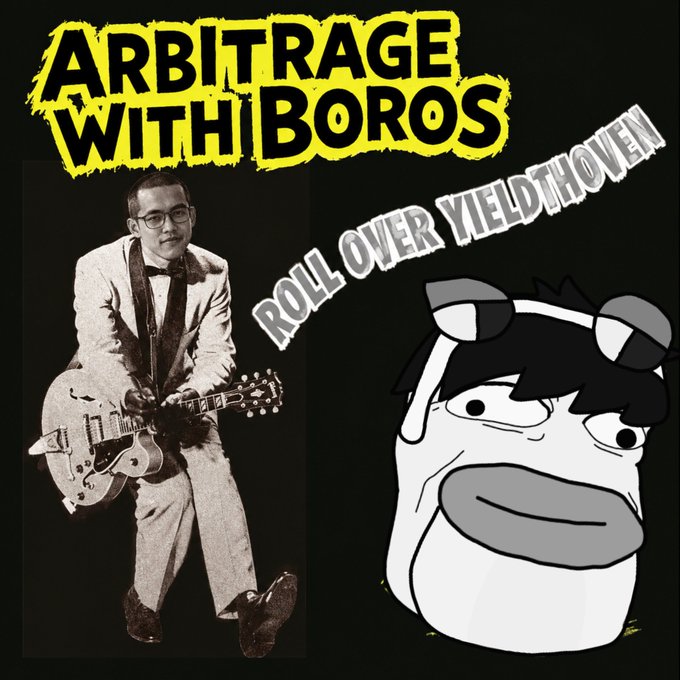 A graphic titled 'ARBITRAGE WITH BORO5' with text 'ROLL OVER YIELDHOVEN', featuring a black-and-white photo of a man playing guitar on the left and a cartoon cow character with headphones on the right.