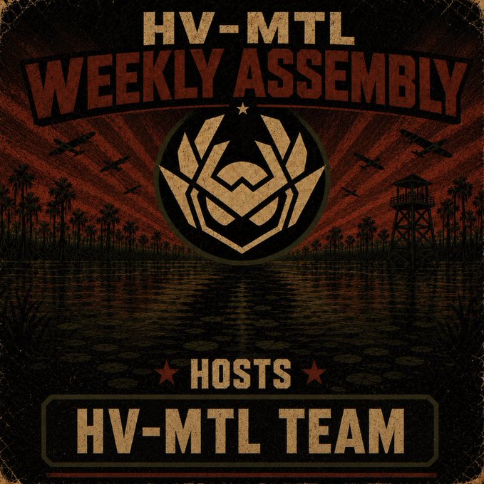 A vintage-style poster for 'HV-MTL WEEKLY ASSEMBLY' hosted by the HV-MTL Team, featuring a central lion crest emblem over a wartime landscape with planes and a watchtower.