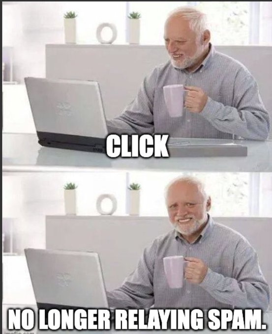 A two-panel meme featuring an older man at a laptop with a coffee mug; the top panel says 'CLICK' and the bottom panel says 'NO LONGER RELAYING SPAM.'