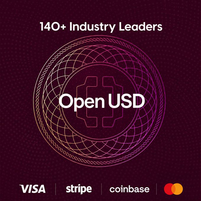 The image promotes the launch of Open USD ($OUSD) stablecoin, featuring "140+ Industry Leaders" at the top alongside the "Open USD" logo, with partner logos for Visa, Stripe, Coinbase, and Mastercard displayed at the bottom—visually reinforcing the post's claim of major payments industry backing.
