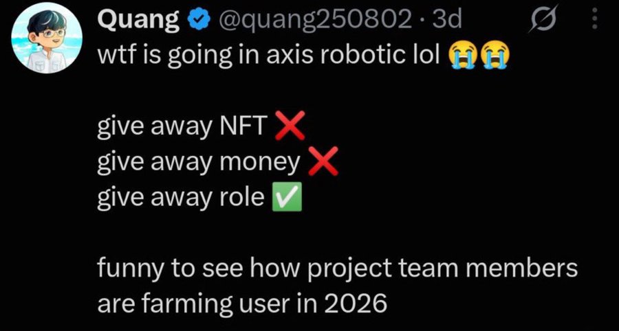 A tweet by user Quang (@quang250802) commenting on 'axis robotic' giveaways, listing 'give away NFT ❌', 'give away money ❌', and 'give away role ✅', followed by text about project team members farming users.