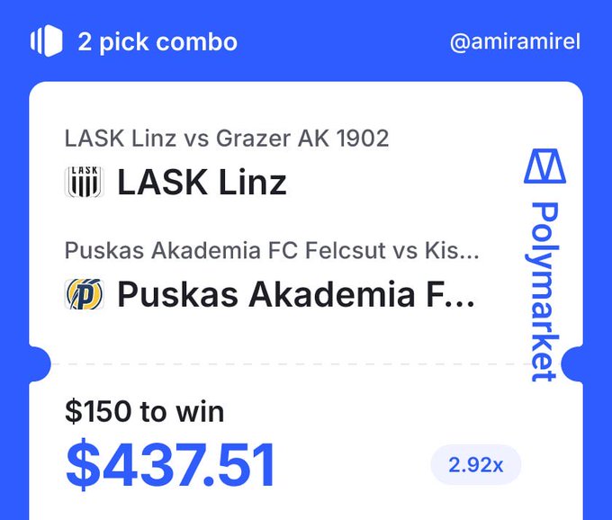 A Polymarket 2-pick combo betting slip shows wagers on LASK Linz (Austrian Bundesliga) and Puskas Akademia FC (Hungarian NB I) to win their respective matches, with a $150 stake returning $437.51 at 2.92x total odds. The slip is tagged with @amiramirel, matching the post's picks for these two home teams.