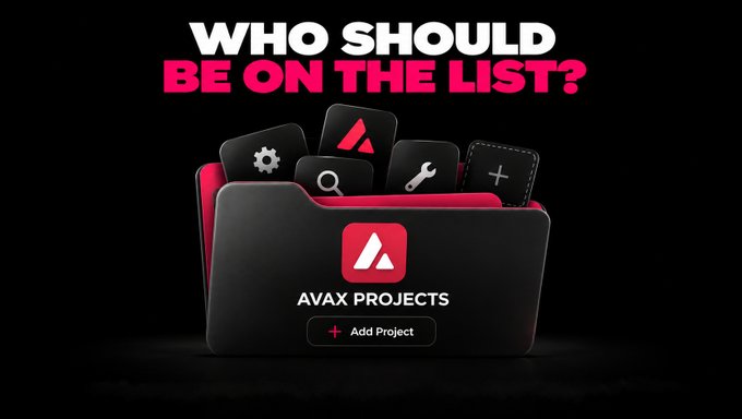 Promotional image for 'AVAX Projects' with text 'Who Should Be On The List?' showing a folder with application icons and an 'Add Project' button.