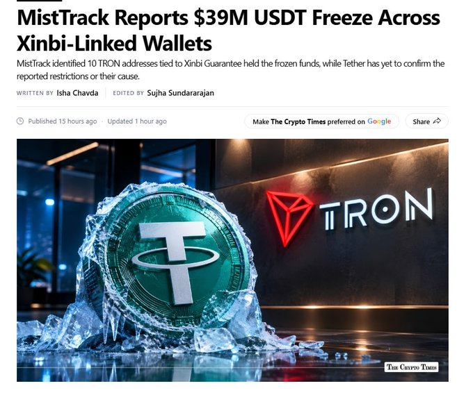An article titled “MistTrack Reports $39M USDT Freeze Across Xinbi-Linked Wallets” says MistTrack identified 10 TRON addresses tied to Xinbi Guarantee holding the frozen funds, while Tether has not confirmed the restrictions. The accompanying image shows a frozen Tether (USDT) token beside the TRON logo.