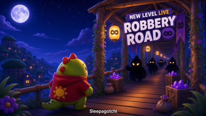An illustrated banner for 'Sleepagotchi' announcing 'NEW LEVEL LIVE - ROBBERY ROAD', showing a green dinosaur character in a red hoodie facing shadowy figures on a moonlit wooden bridge.