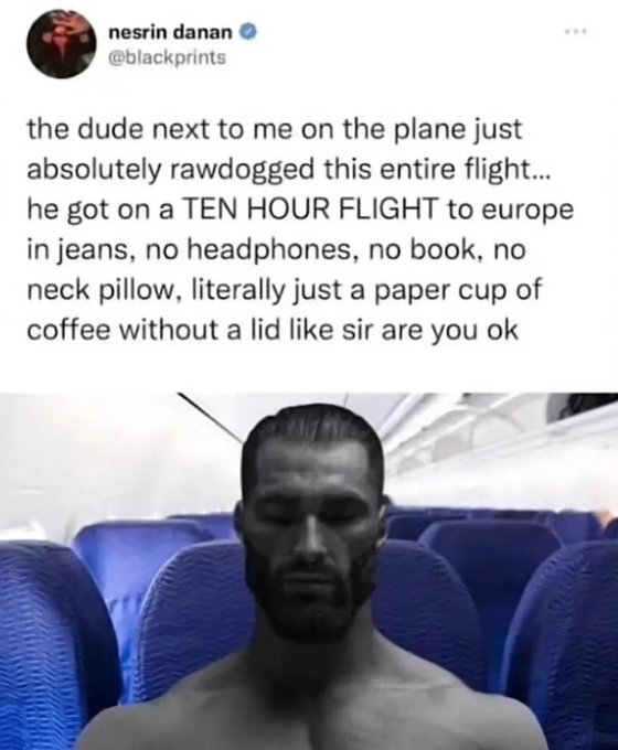 A tweet by nesrin danan (@blackprints) joking about a man on a 10-hour flight to Europe sitting shirtless with just a paper cup of coffee and no entertainment.