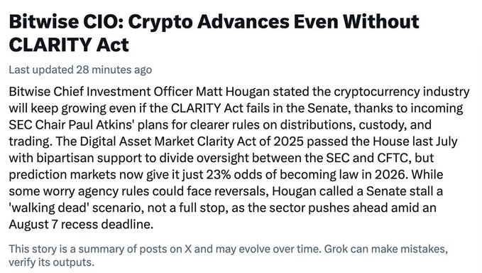 A news article titled "Bitwise CIO: Crypto Advances Even Without CLARITY Act" featuring Bitwise CIO Matt Hougan, noting prediction markets give the Digital Asset Market Clarity Act of 2025 just 23% odds of passing the Senate, with SEC Chair Paul Atkins ready to implement clearer rules on distributions, custody, and trading as a backup plan—aligning with the post's optimism that "NOTHING STOPS THE CRYPTO TRAIN" via the SEC's contingency approach.