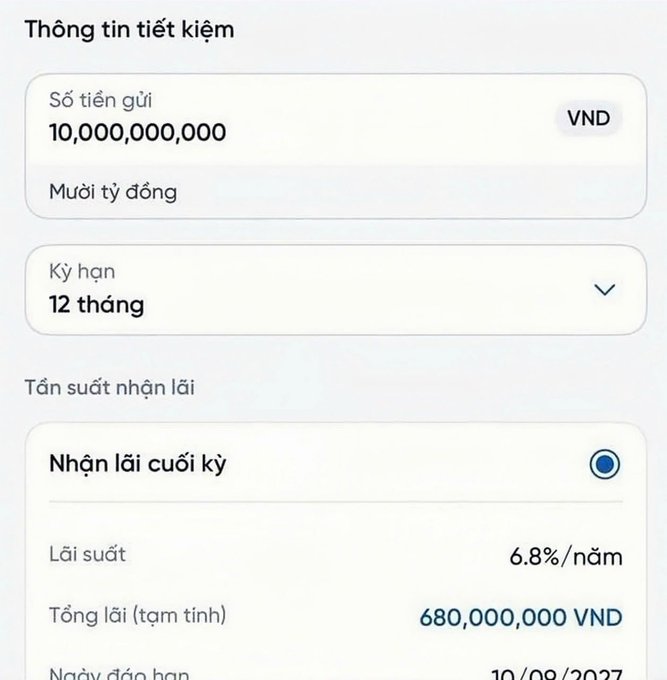A Vietnamese banking app screen showing savings information ('Thông tin tiết kiệm') for a 10 billion VND deposit over 12 months at 6.8% annual interest, yielding 680,000,000 VND.
