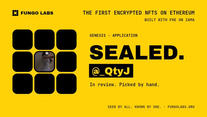 A yellow graphic for 'FUNGO LABS' advertising 'THE FIRST ENCRYPTED NFTS ON ETHEREUM' with text 'SEALED. @_QtyJ' and a 3x3 grid showing one visible image in the center.