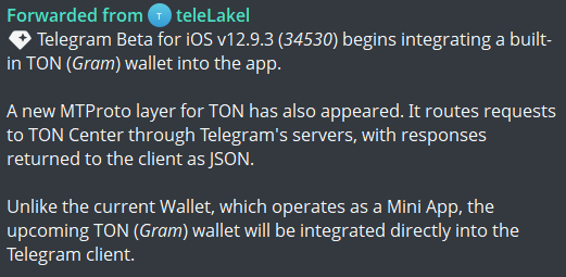 The image is a forwarded message from teleLakel announcing that Telegram Beta for iOS v12.9.3 (34530) is integrating a built-in TON (Gram) wallet, including a new MTProto layer routing requests through Telegram's servers. This directly supports the post's bullish take on $GRAM by signaling Telegram's deeper push into crypto through a native, non-custodial wallet integration.