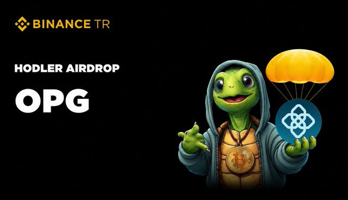 A Binance TR promotional graphic featuring a friendly cartoon turtle mascot with a Bitcoin necklace and a parachuted coin, advertising the "HODLER AIRDROP" for $OPG tokens distributed to users staking $BNB.