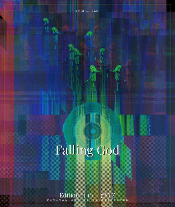 Digital art titled 'Falling God' by Ohjkt — Tezos, Edition of 10, labeled as digital art by HOBBES RINGER, featuring an abstract glitch-style composition with a central eye/portal motif in green, blue, and purple hues.