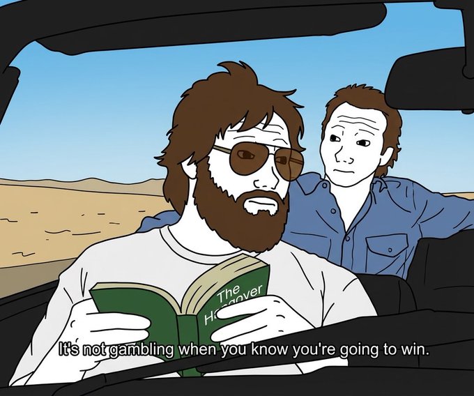 Two Wojak-style cartoon characters are riding in a convertible through a desert, with the bearded driver reading "The Hangover" and saying, "It's not gambling when you know you're going to win," while his concerned passenger looks on anxiously.

The image humorously illustrates the post's point about hindsight bias in crypto investing—suggesting that if people could see PEPE's 12B market cap future, they would have gone all-in rather than letting FUD make them sell, framing high-conviction bets as "not gambling" when the outcome is known.