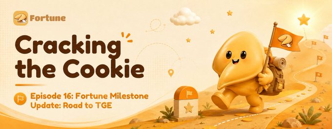 A promotional banner titled 'Cracking the Cookie' for Episode 16: Fortune Milestone Update: Road to TGE, featuring a 3D cartoon fortune cookie character with a flag and backpack.