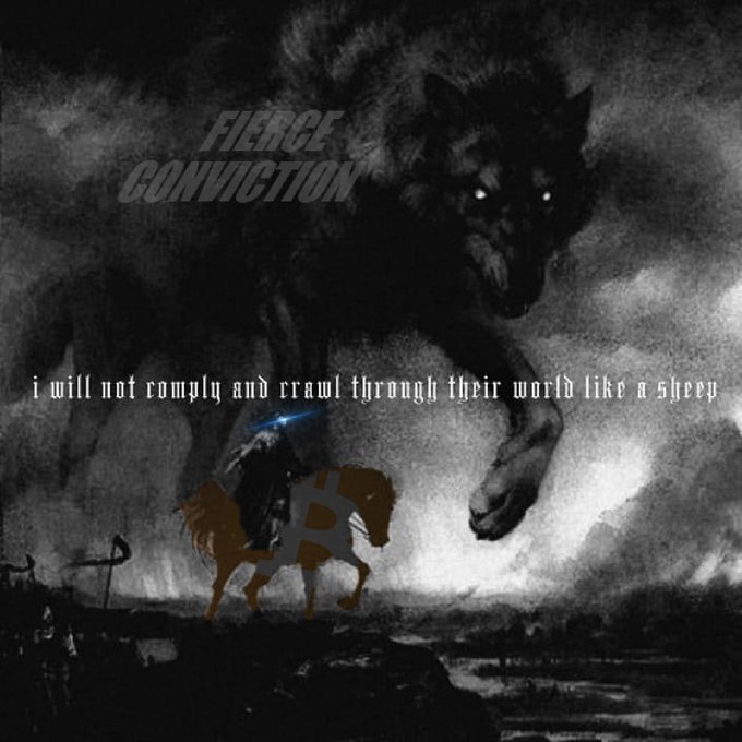 A dark, moody digital artwork featuring a large shadowy wolf looming over a lone rider on horseback, with the text 'FIERCE CONVICTION' and 'i will not comply and crawl through their world like a sheep.'