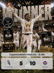 The image shows a celebration of the Chicago White Sox winning the World Series, with a player in a championship cap holding trophies amidst confetti, while a graphic overlay displays "CryptoGodJohn Mets ML - $4.95" with a final score of 5-10. However, the image appears unrelated to the post, which is about the Mets moneyline betting pick shared by CryptoGodJohn with the WealthGroup community.