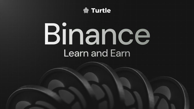 A sleek black promotional banner for Turtle on Binance's Learn and Earn program, featuring the Turtle logo and name at the top, the text "Binance Learn and Earn" in the center, and rows of metallic black coins at the bottom—visually supporting the announcement of $150,000 in rewards.