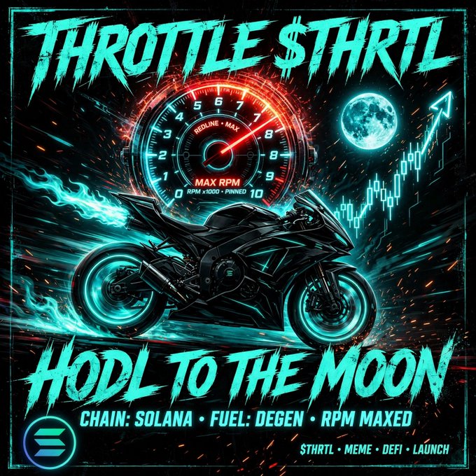 A vibrant crypto-themed graphic featuring a neon motorcycle with the text 'THROTTLE $THRTL', 'HODL TO THE MOON', 'CHAIN: SOLANA', and 'FUEL: DEGEN'.
