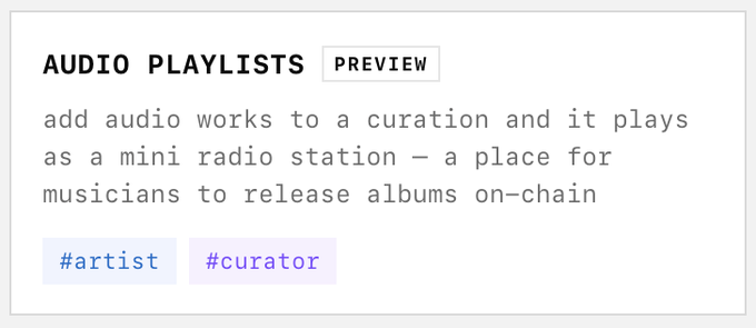 A preview card titled 'AUDIO PLAYLISTS' describing how adding audio works to a curation creates a mini radio station for musicians to release albums on-chain, tagged #artist and #curator.