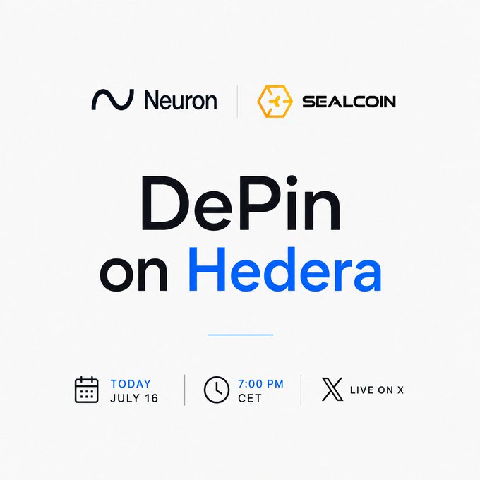 A promotional graphic for an X Space event titled "DePin on Hedera," co-hosted by Neuron and Sealcoin, scheduled for July 16 at 7:00 PM CET, with the text "TODAY" indicating the event is happening now.