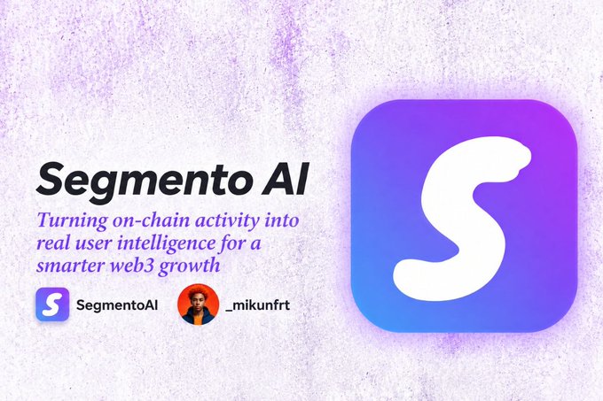 A promotional graphic for Segmento AI featuring a large purple "S" logo and the tagline "Turning on-chain activity into real user intelligence for a smarter web3 growth," along with the handle @SegmentoAI and creator "_mikunfrt." The image visually reinforces the post's critique that web3 teams focus on vanity metrics like wallet counts without understanding the true origins of their users—exactly the user intelligence gap Segmento AI aims to solve.