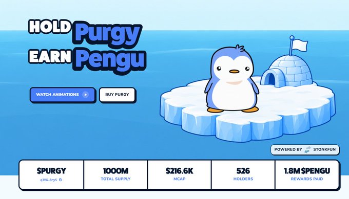 A cryptocurrency website promoting 'Purgu' token with a cartoon penguin on an iceberg, showing a market cap of $216.6K, 526 holders, and 1.8M $PENGU rewards paid, powered by STONKFUN.