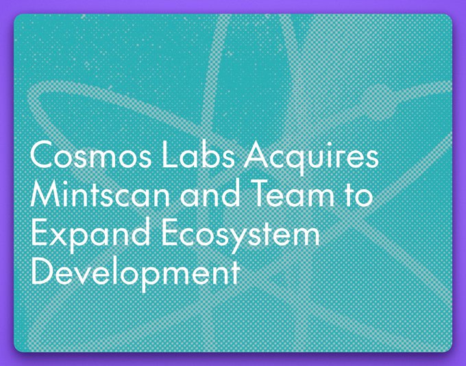 The image features a purple background with white text that reads "Cosmos Labs Acquires Mintscan and Team to expand ecosystem development" written in black letters. The text is centered, making it easy to read and understand.
