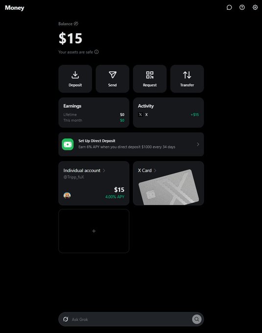 A screenshot of a Money app dashboard in dark mode showing a $15 balance, with action buttons for Deposit, Send, Request, and Transfer, along with an Individual account for @Tripp_luX with 4.00% APY and an X Card.