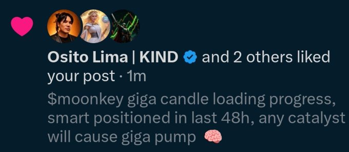 A social media notification showing that 'Osito Lima | KIND' and 2 others liked a post about '$moonkey' crypto token, referencing 'giga candle loading progress, smart positioned in last 48h, any catalyst will cause giga pump' with a brain emoji.