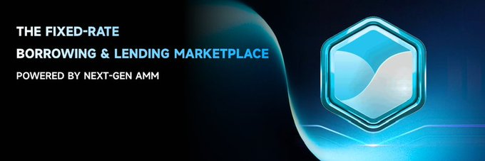 Promotional banner reading 'THE FIXED-RATE BORROWING & LENDING MARKETPLACE POWERED BY NEXT-GEN AMM' next to a glowing blue hexagonal logo.