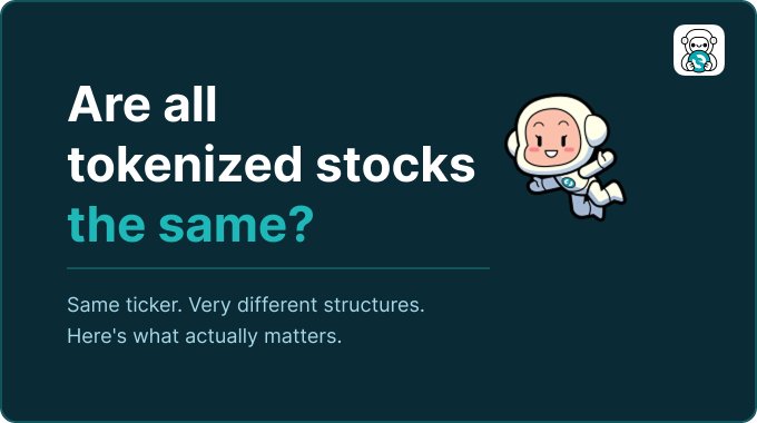 A dark teal graphic with a cartoon astronaut mascot asking 'Are all tokenized stocks the same?' with the subtitle 'Same ticker. Very different structures. Here's what actually matters.'