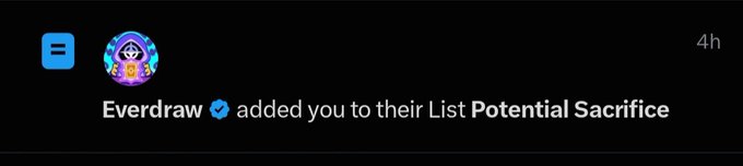A notification from Everdraw stating they added the user to their List 'Potential Sacrifice.'