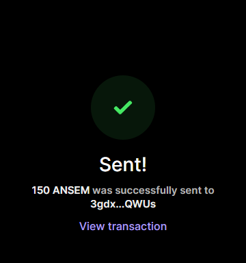 A confirmation screen displays a green checkmark indicating "Sent!" — 150 ANSEM was successfully sent to wallet address 3gdx...QWUs, with a link to view the transaction, supporting the post announcing an airdrop of 150 $ANSEM tokens to @archermans.