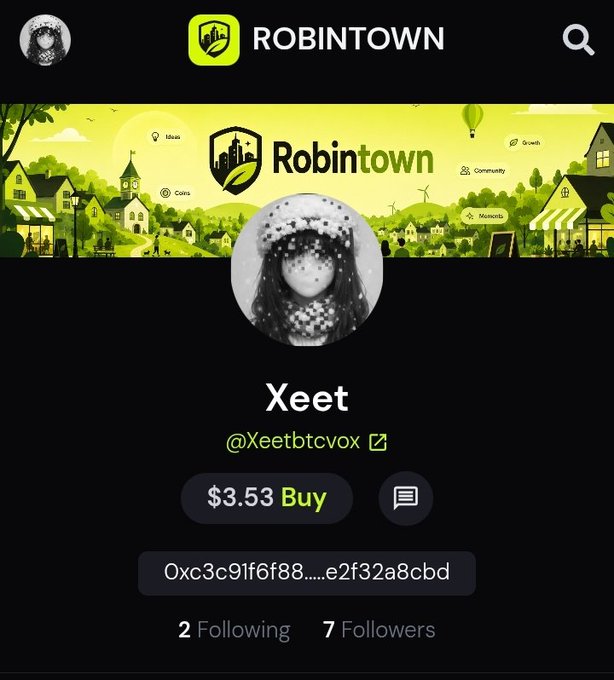A Robintown profile page displays the username 'Xeet' with handle '@Xeetbtcvox', a price of '$3.53 Buy', the wallet address '0xc3c91f6f88.....e2f32a8cbd', and 2 following with 7 followers.
