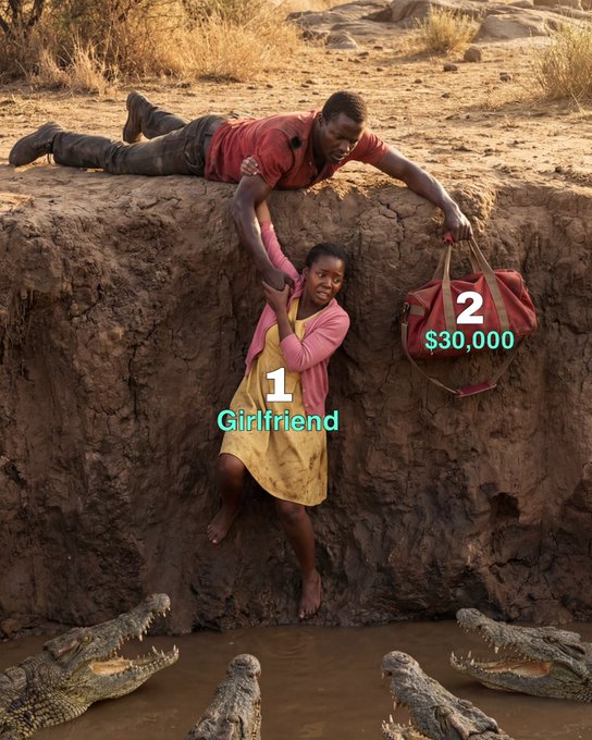 A meme showing a man rescuing a woman from a pit of crocodiles, labeled '1 Girlfriend' for the woman and '2 $30,000' for a red bag he carries.